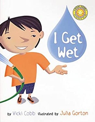 I Get Wet Hardcover Vicki Cobb