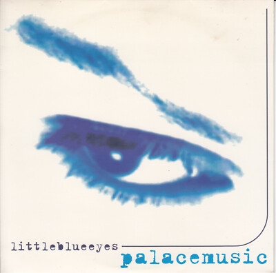 7'' PALACE MUSIC (WIll Oldham)   Little Blue Eyes      MINT