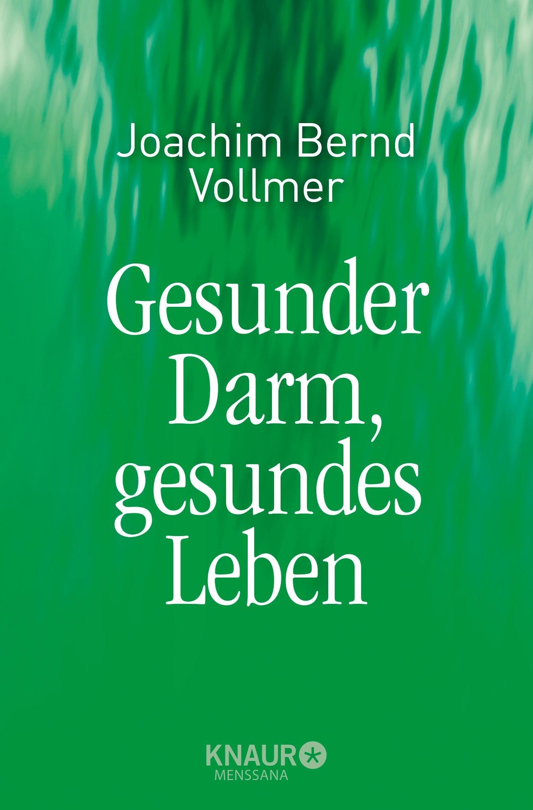 Thumbnail - Joachim Bernd Vollmer / Gesunder Darm, Gesundes Leben / 9783426874479