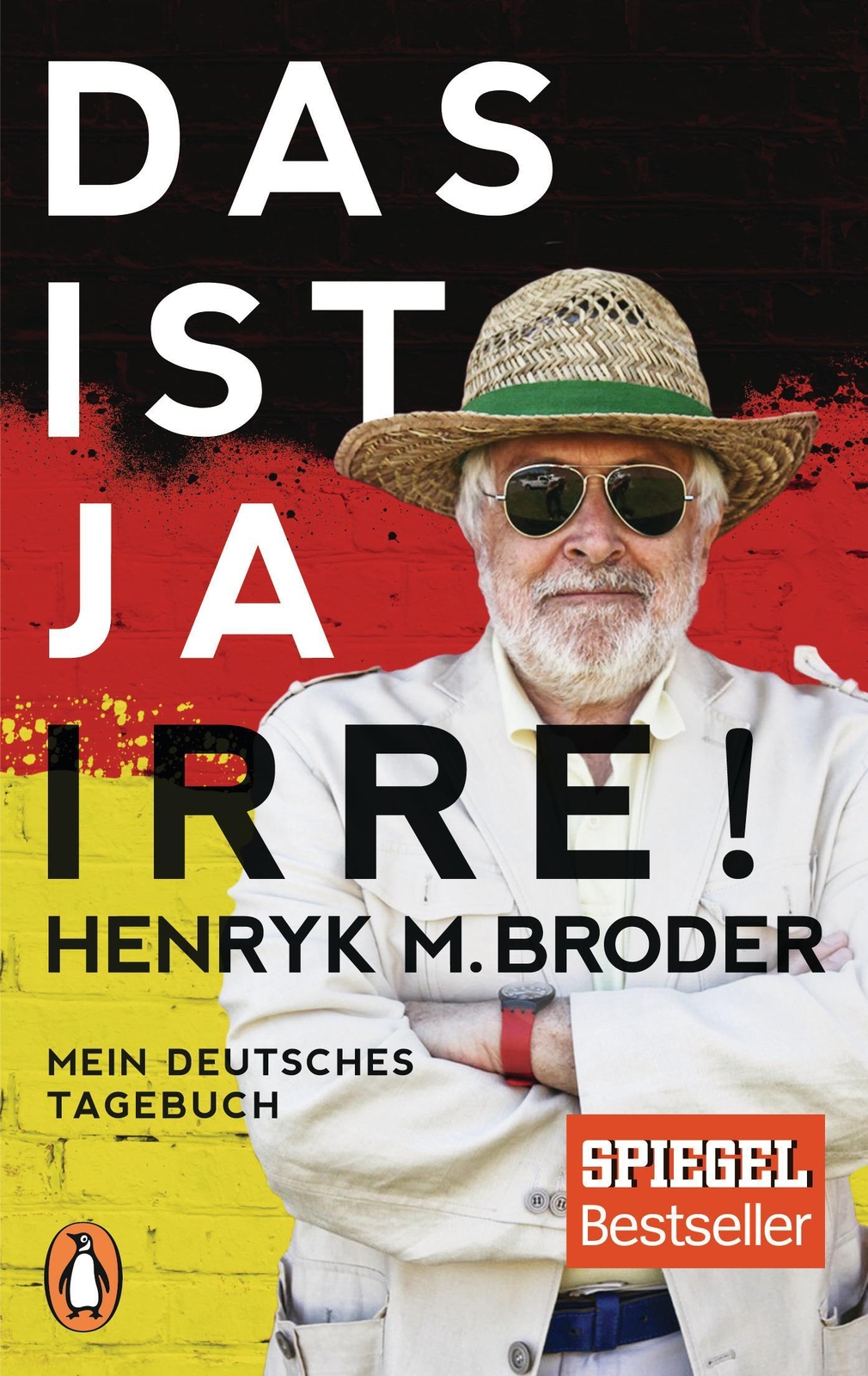 Thumbnail - Das Ist Ja Irre Mein Deutsches Tagebuch Henryk M. Broder Taschenbuch