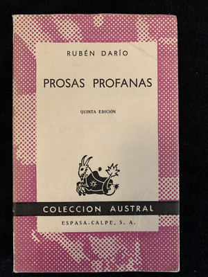 5th edition! Prosas Profanas by Ruben Dario, 1964 PB Good
