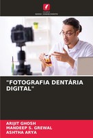 Fotografia DentÁRia Digital Arijit Ghosh (U. A.) Taschenbuch Portugiesisch 2024