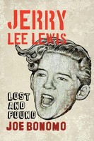 Jerry Lee Lewis Lost And Found Joe Bonomo Taschenbuch Kartoniert / Broschiert