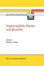 Imperceptible Harms and Benefits - 9789401058063