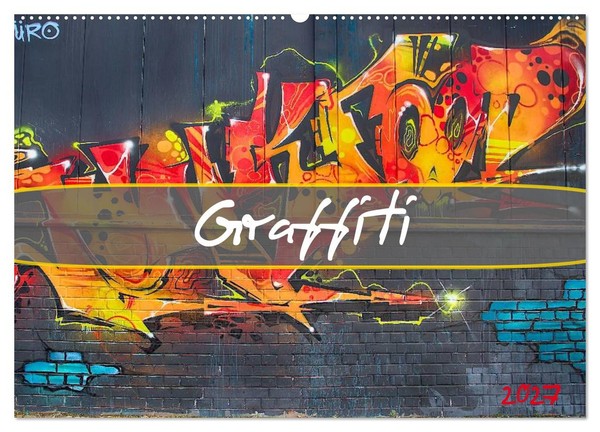 Graffiti (Wandkalender 2027 DIN A2 Quer), Calvendo Monatskalender-image