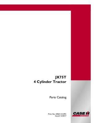 #ad CASE IH JX75T 4 CYLINDER TRACTOR PARTS CATALOG $83.00