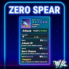 World Zero WZ - ZERO SPEAR - LVL 150 - PERFECT PERKS