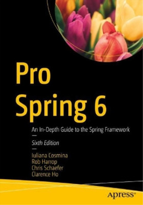 Iuliana Cosmina Rob Harrop Chris Schaefer C Pro Spring 6 (Paperback) (UK IMPORT)