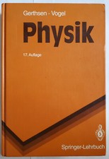 C. Gerthsen, H. Vogel: "Physik: Ein Lehrbuch zum Gebrauch neben Vorlesungen"