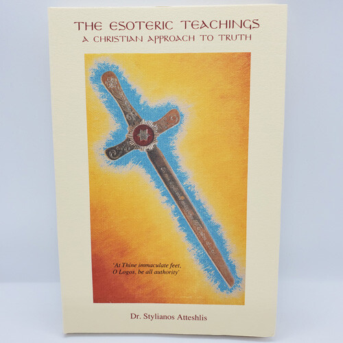 The Esoteric Teachings by Stylianos Atteshlis, aka Daskalos (Brand