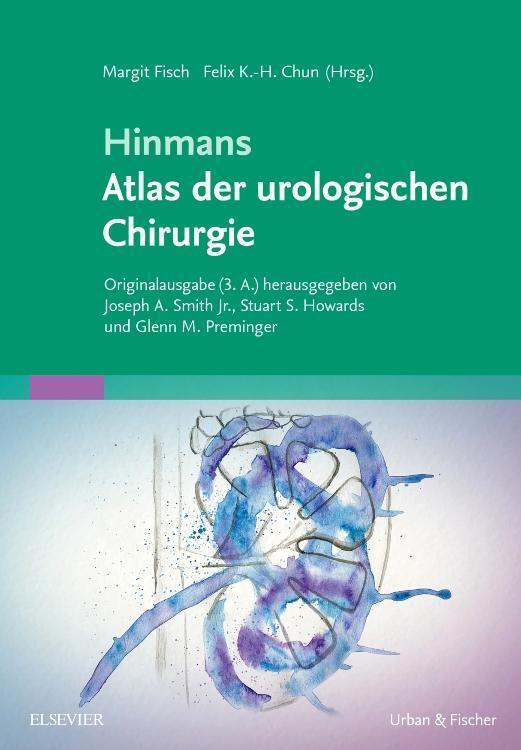 Thumbnail - Hinmans Atlas Der Urologischen Chirurgie, Felix Chun