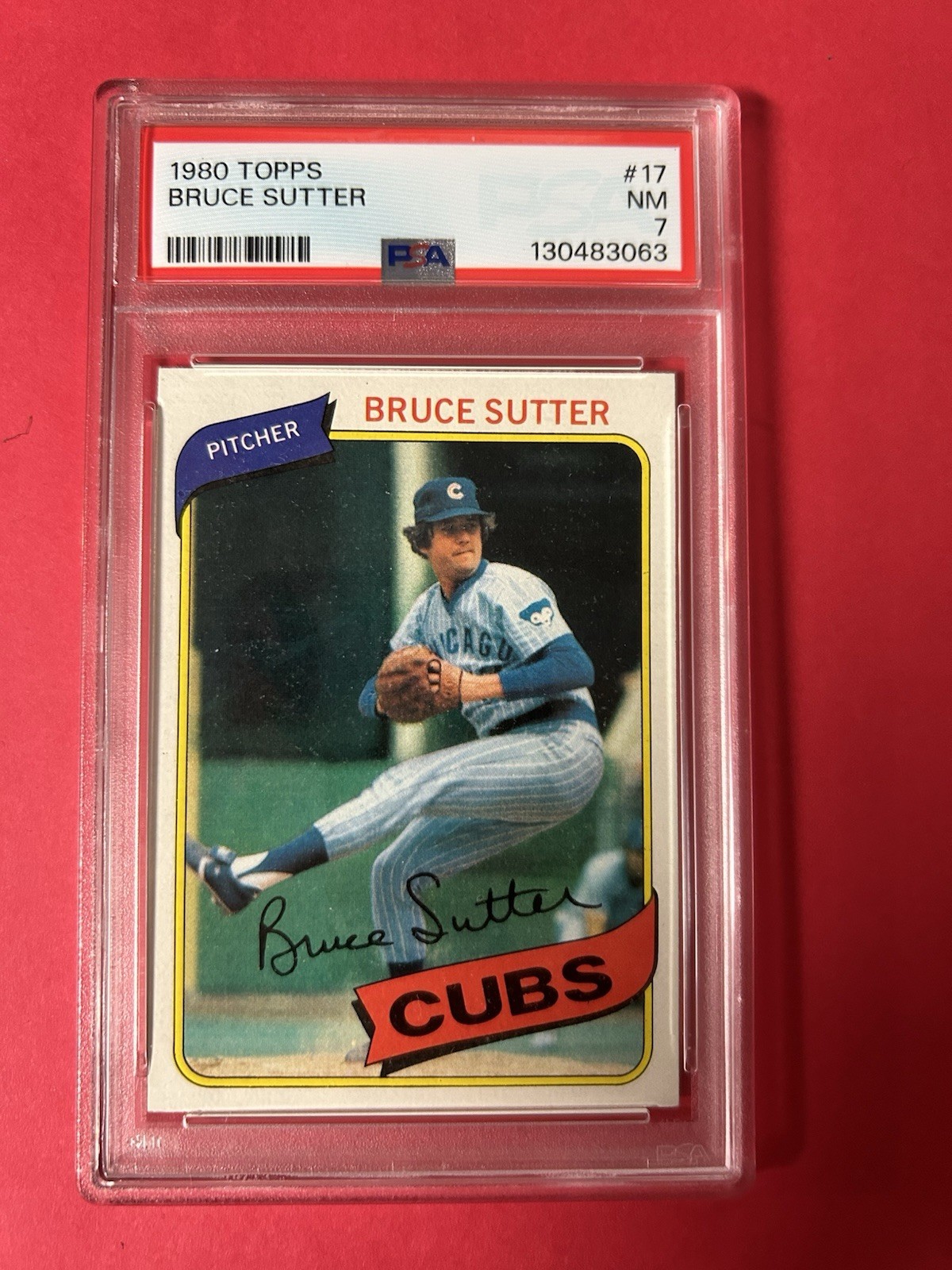 1980 Topps #17 Bruce Sutter HOF PSA 7 NM Chicago Cubs