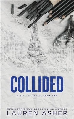 Collided, Paperback by Asher, Lauren, Brand New, Free shipping in the US