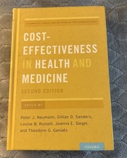 Cost-Effectiveness in Health and Medicine, 2nd Edition Oxford Press HC 2017