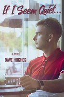 If I Seem Quiet... Dave Hughes Taschenbuch Gay Tales for the New Millennium 2023
