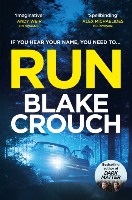 Run by Blake Crouch (Paperback Book)