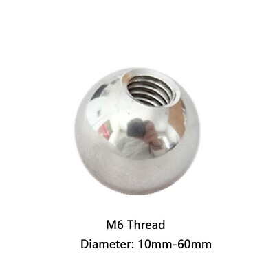 10mm 11mm 12mm 13mm-60mm Stainless Steel Ball With M6 Female Threaded Bearings