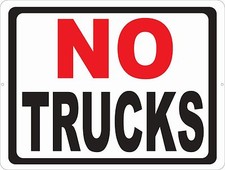  No Trucks Sign. Size Options. Semis, Big Rigs Delivery Package Rules. Over-size
