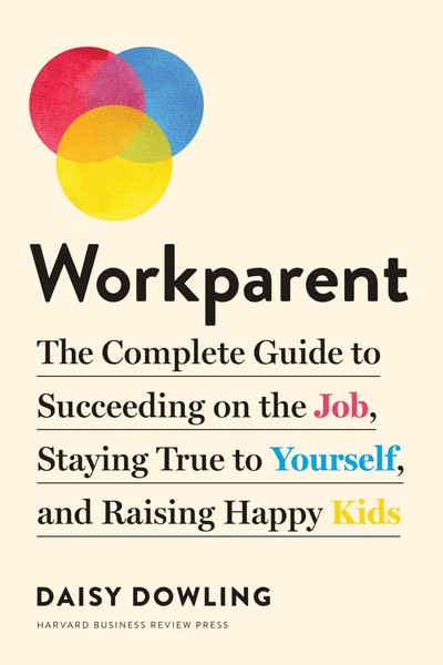 Workparent | Daisy Dowling | Taschenbuch | 545 S. | Englisch | 2021-image