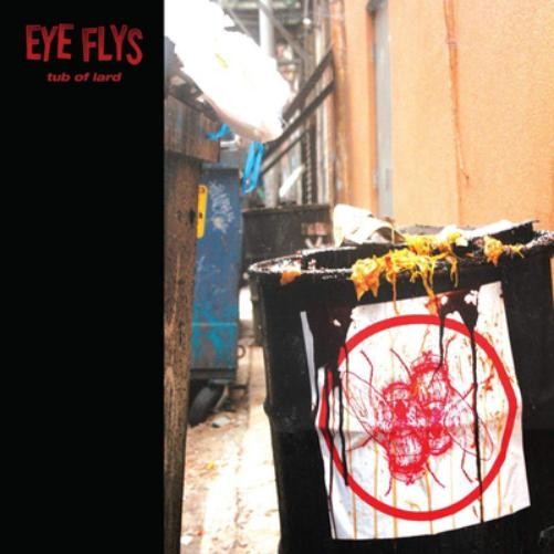 Eye Flys Tub of Lard (Vinyl LP) 12" Album