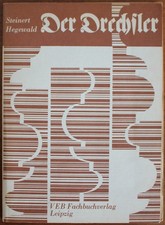 Steinert, Hegewald: Der Drechsler, 1981