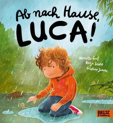 Ab nach Hause, Luca! Danielle Graf