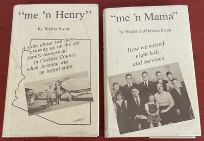 ''Me 'n Henry'' by Walter Swan & ''Me 'n Mama'' by Walter & Deloris Swan HC SIGNED