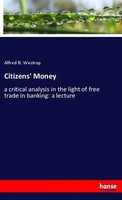 Alfred B. Westrup | Citizens' Money | Taschenbuch | Englisch (2021) | Hansebooks