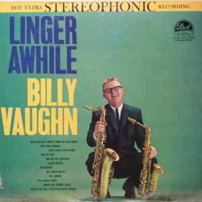 Billy Vaughn Linger Awhile Dot Records Vinyl LP