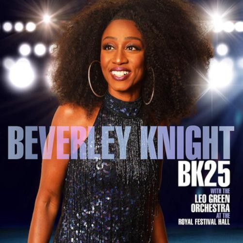 Beverley Knight с Leo Green или BK25: На Королевском фестивале (CD) (ИМПОРТ ИЗ Великобритании)