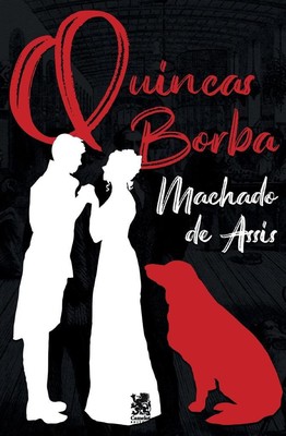 Quincas Borba - Machado De Assis | Machado De Assis | portugiesisch