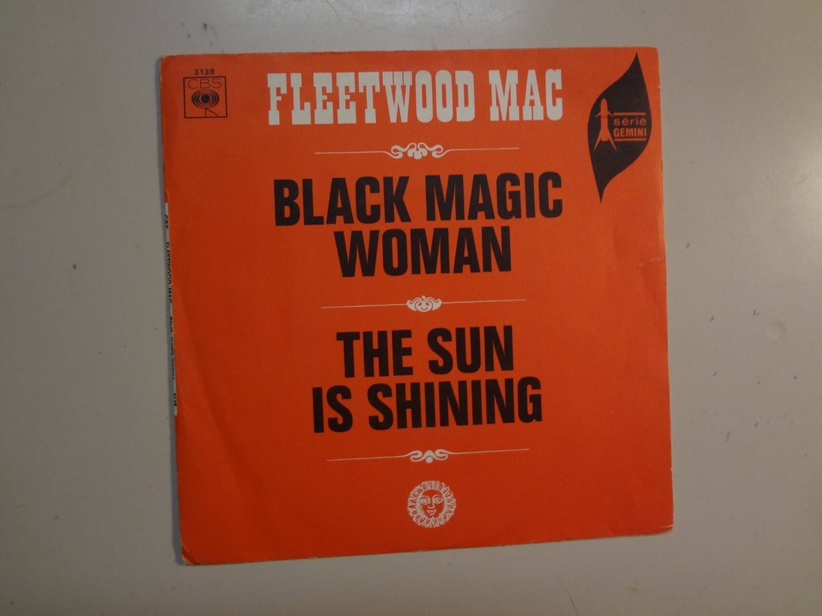 FLEETWOOD MAC: (w/Peter Green) Black Magic Woman- Sun Is Shining