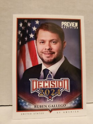 Ruben Gallego 2024 Decision Preview #P10 Arizona Senate Elect QTY
