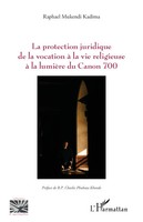 Raphael Mukendi Kadima | La Protection Juridique De La Vocation à La Vie...
