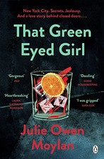That Green Eyed Girl: Be transported to mid-century New... - Moylan, Julie Owen