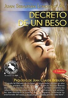 Decreto de Un Beso: Novela von Londoño, Dr. Juan Sebastian | Buch | Zustand gut