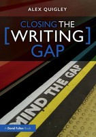 Closing The Writing Gap | Alex Quigley | Taschenbuch | Englisch | 2022