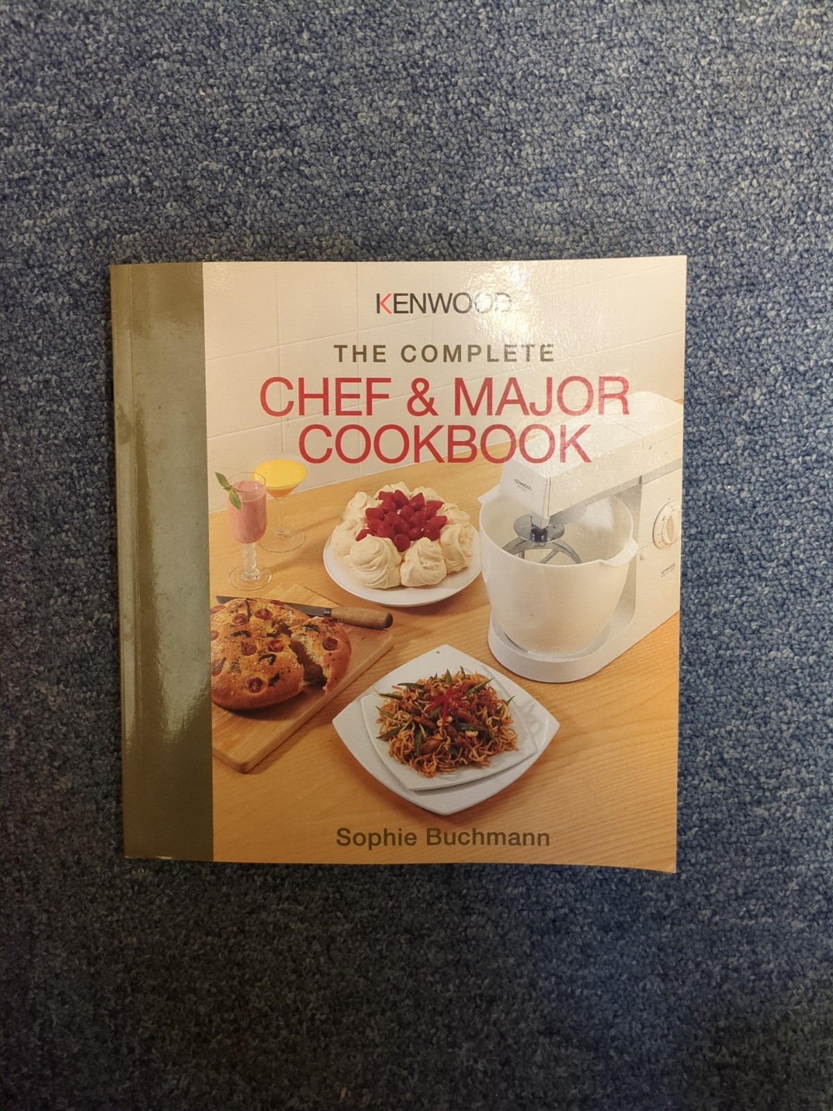 Kenwood: The Complete Chef and Major Cookbook by Sophie Buchmann Paperback Book