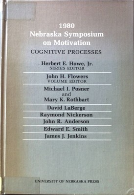 Cognitive Processes; The Series on Current Theory and Research in Motivation; Vo