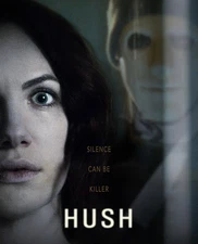 Hush (2016) NEW MOVIE With Slip Cover