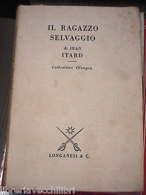 DER WILDE JUNGE Jean Itard Tilde Riva Longanesi Olympia 21 1970 Schule von