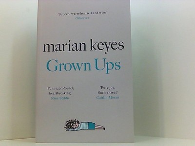 Grown Ups: British Book Awards Author of the Year 2022 Keyes, Marian: