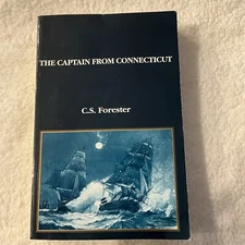 Great War Stories Ser.: The Captain from Connecticut by C. S. Forester