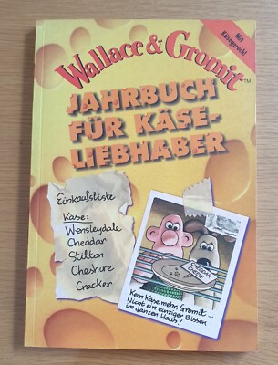 Wallace and Gromit Jahrbuch für Käseliebhaber