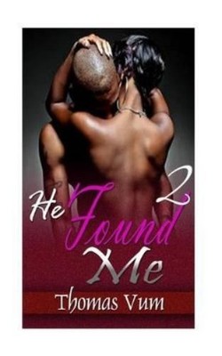 Thomas Vum He Found Me 2 (Taschenbuch)