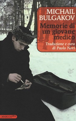 Michail Bulgakov Paolo Nori Memorie di un giovane medico (Paperback) (UK IMPORT)