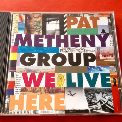 Pat Metheny Group - We Live Here -