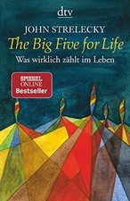 The big five for life  von Strelecky, John | ...