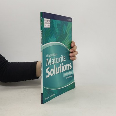 Maturita solutions : third edition. Elementary. Student's book  |  Tim Falla