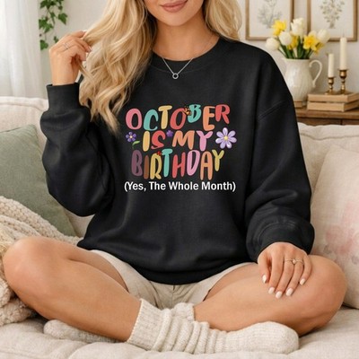 Oktober ist mein Geburtstag Pullover lustig Geburtstag Monat Geschenkidee für Oktober geboren